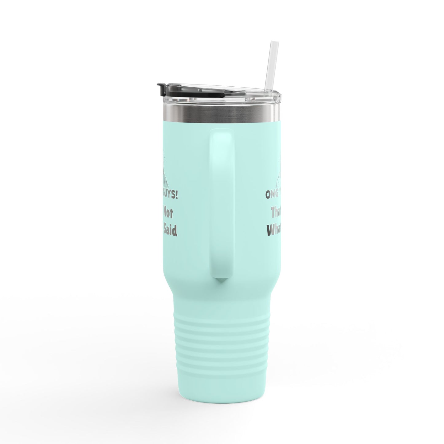 Thats Not What I Said Jesus Insulated Travel Mug, 40oz, Perfect Gift for Coffee Lovers, Road Trips, and Hands Off Protest Tumbler