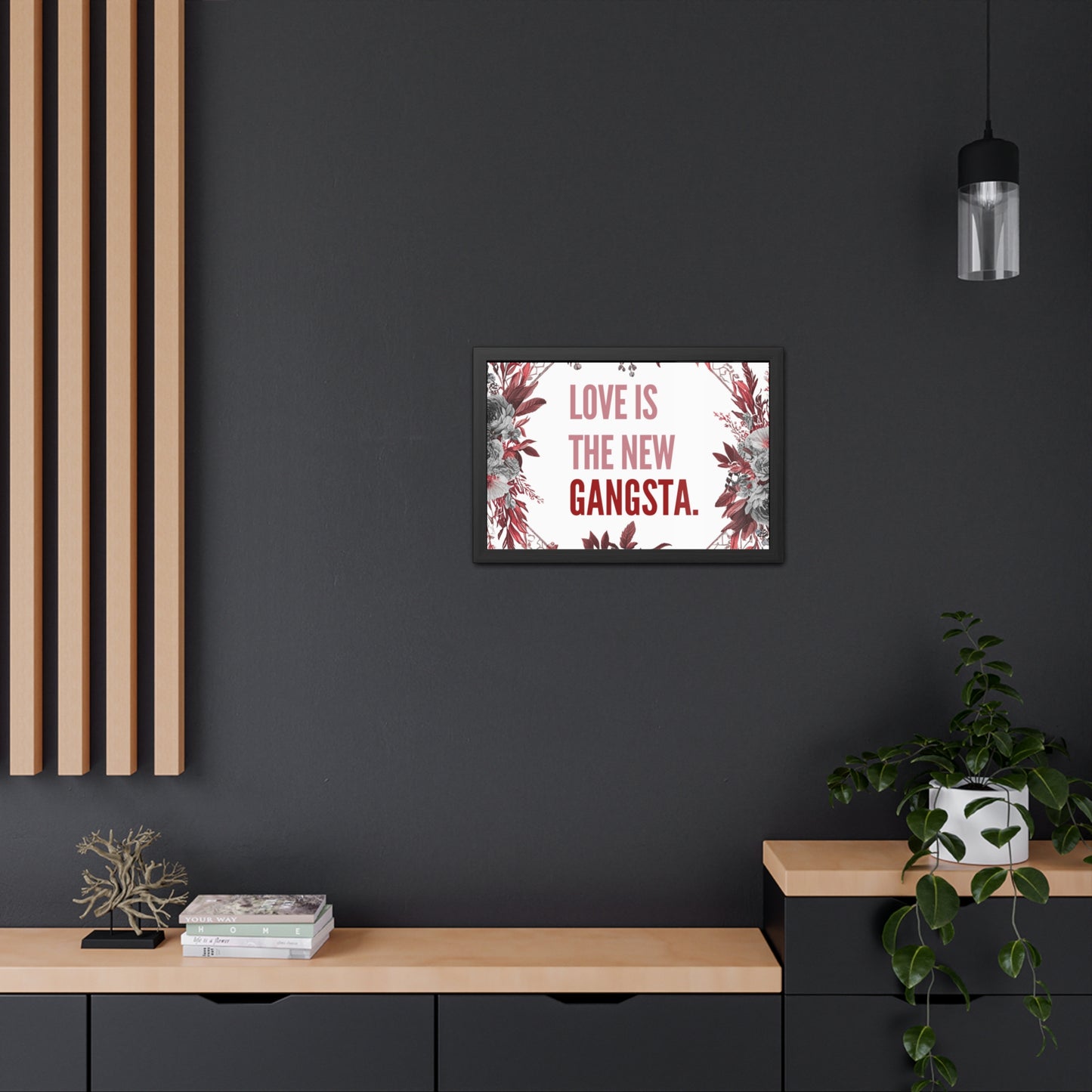 Framed Bouquet Poster - Love is the New Gangsta, Romantic Wall Art, Gift for Couples, Home Decor, Inspirational Print