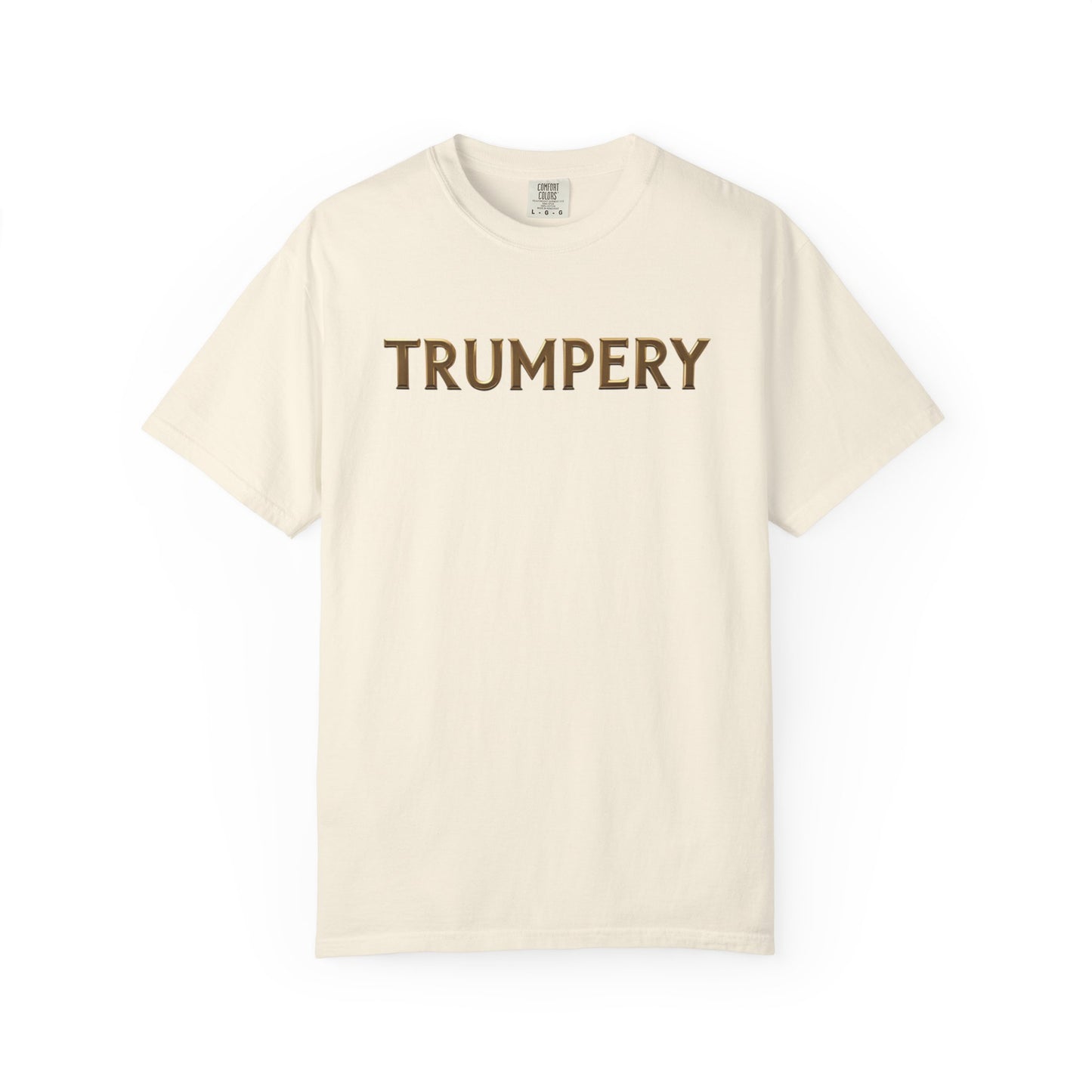 Trumpery - Unisex Garment-Dyed T-shirt