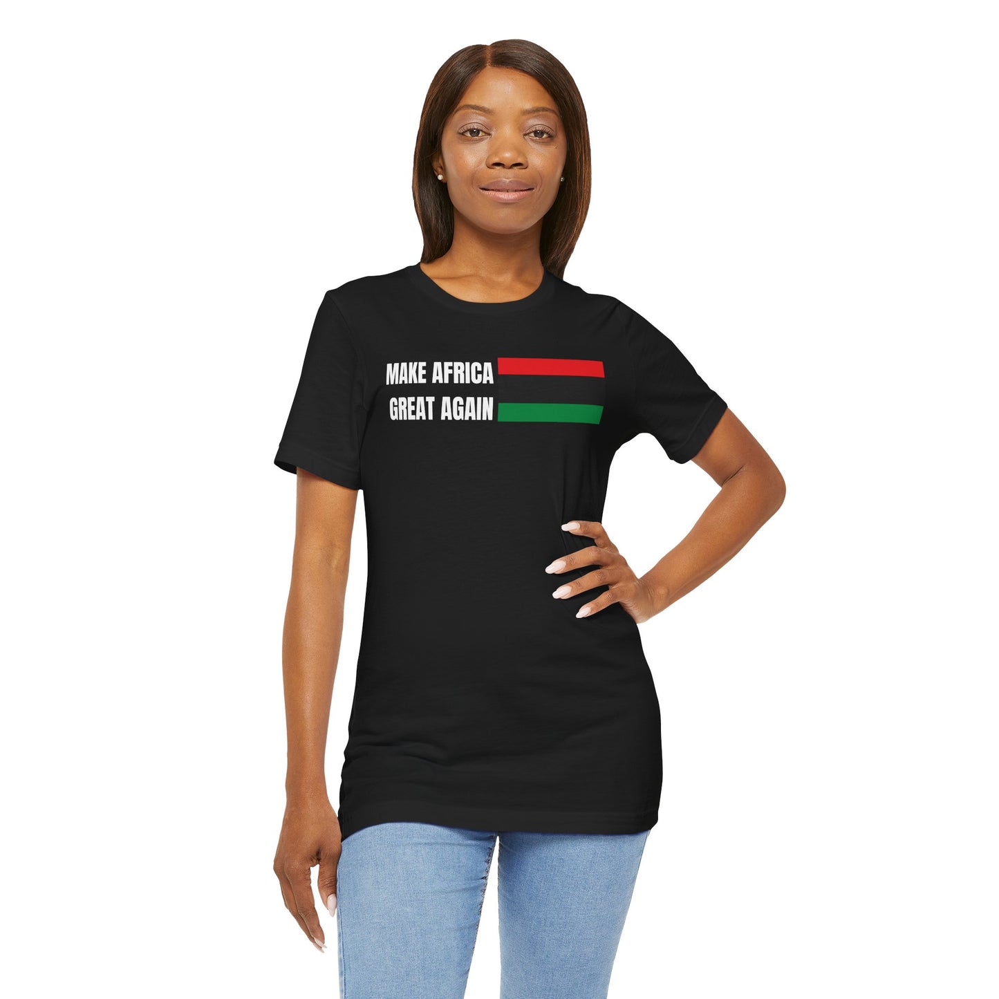 Make Africa Great Again Tee - Unisex Jersey Short Sleeve Shirt, Statement Tee, Gift for Activists, Casual Wear, Black History Month,