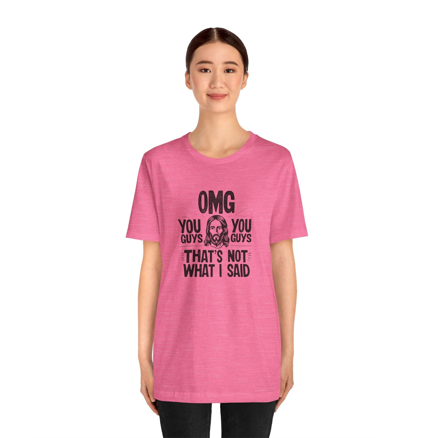 Thats Not What I Said Jesus Tee - Unisex Jersey Short Sleeve Shirt, Statement Tee, Gift for Activists, Casual Wear, Black History Month,