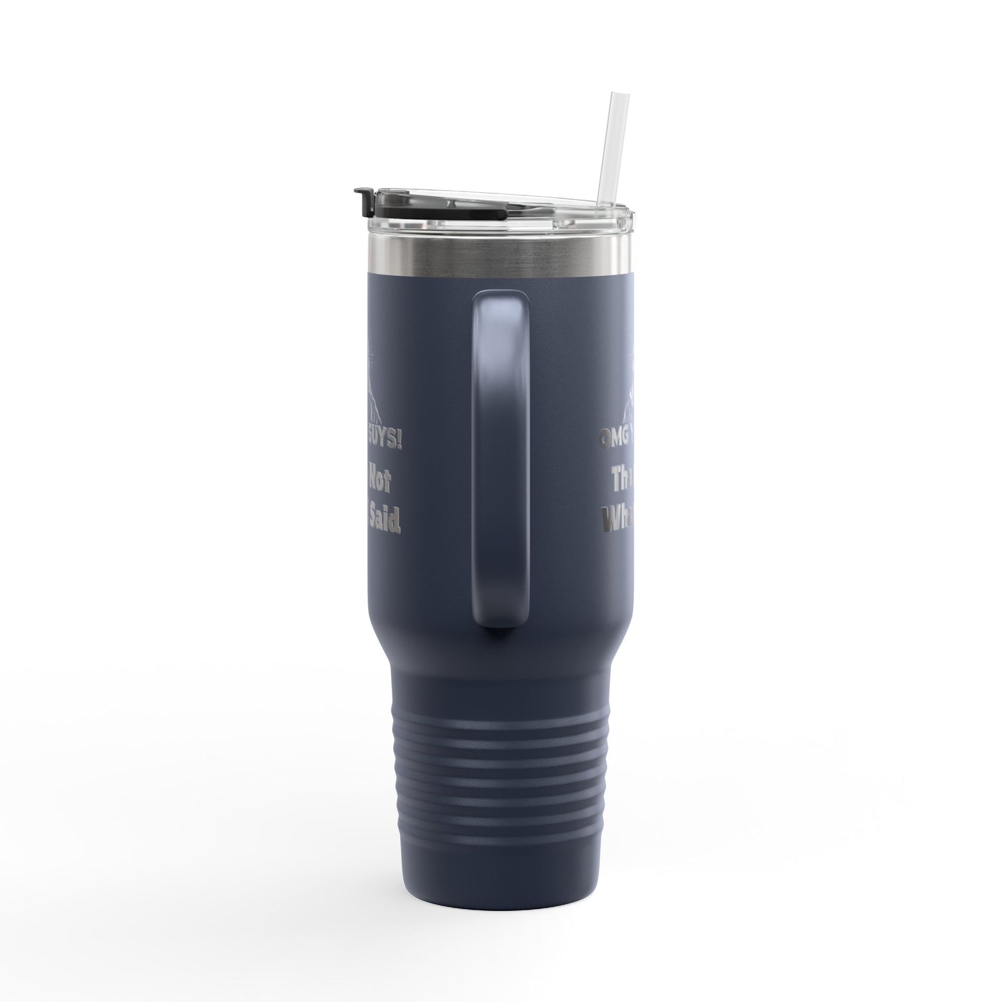 Thats Not What I Said Jesus Insulated Travel Mug, 40oz, Perfect Gift for Coffee Lovers, Road Trips, and Hands Off Protest Tumbler