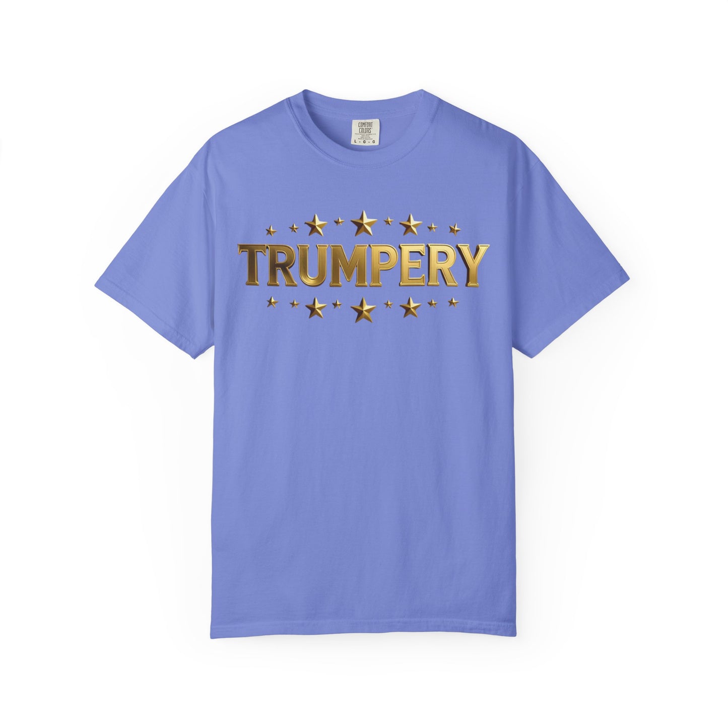 Trumpery - Unisex Garment-Dyed T-shirt