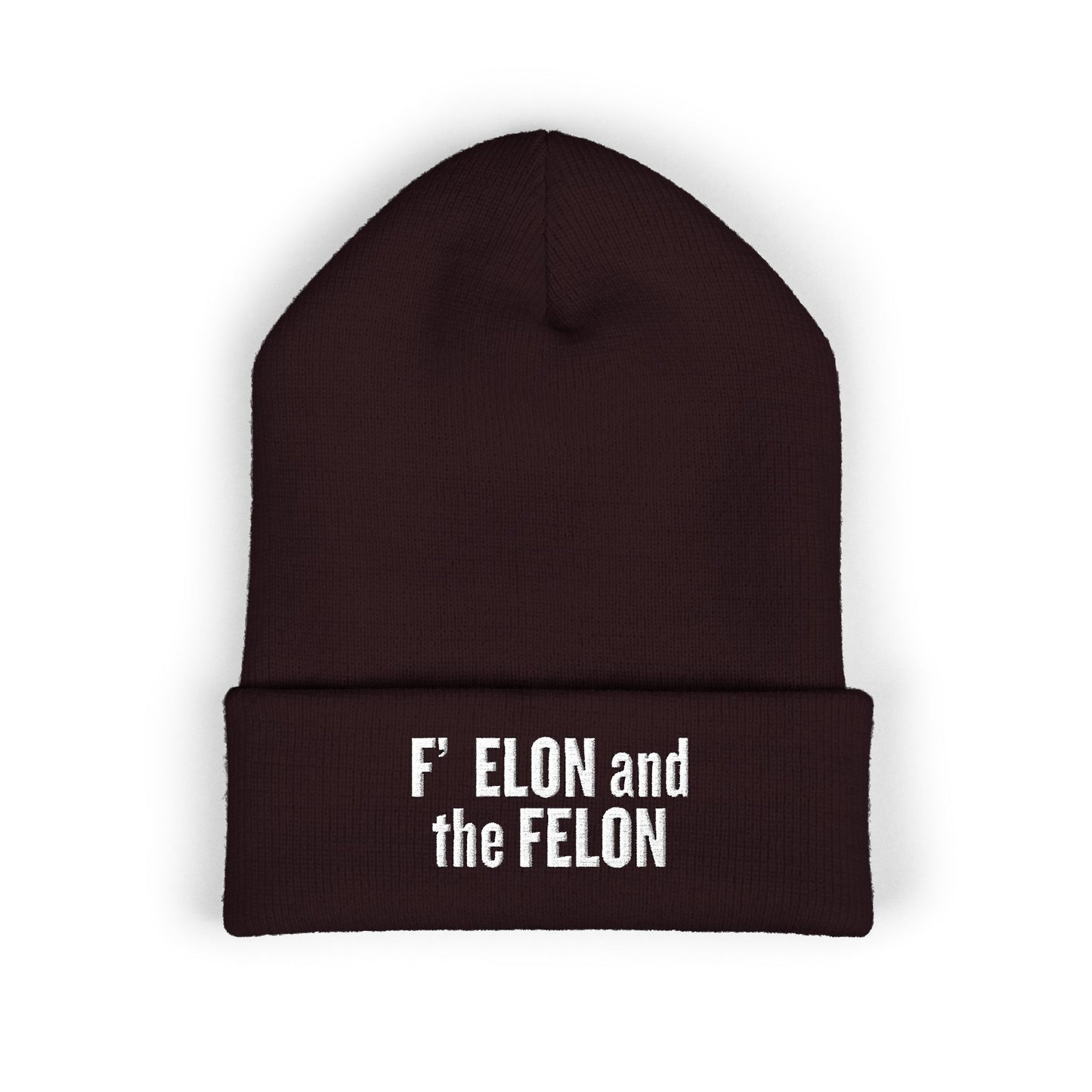 F ELON and the FELON Classic Cuffed Beanie, Embroidered Beanie Hat, Eco-Friendly Accessories, Political Headgear