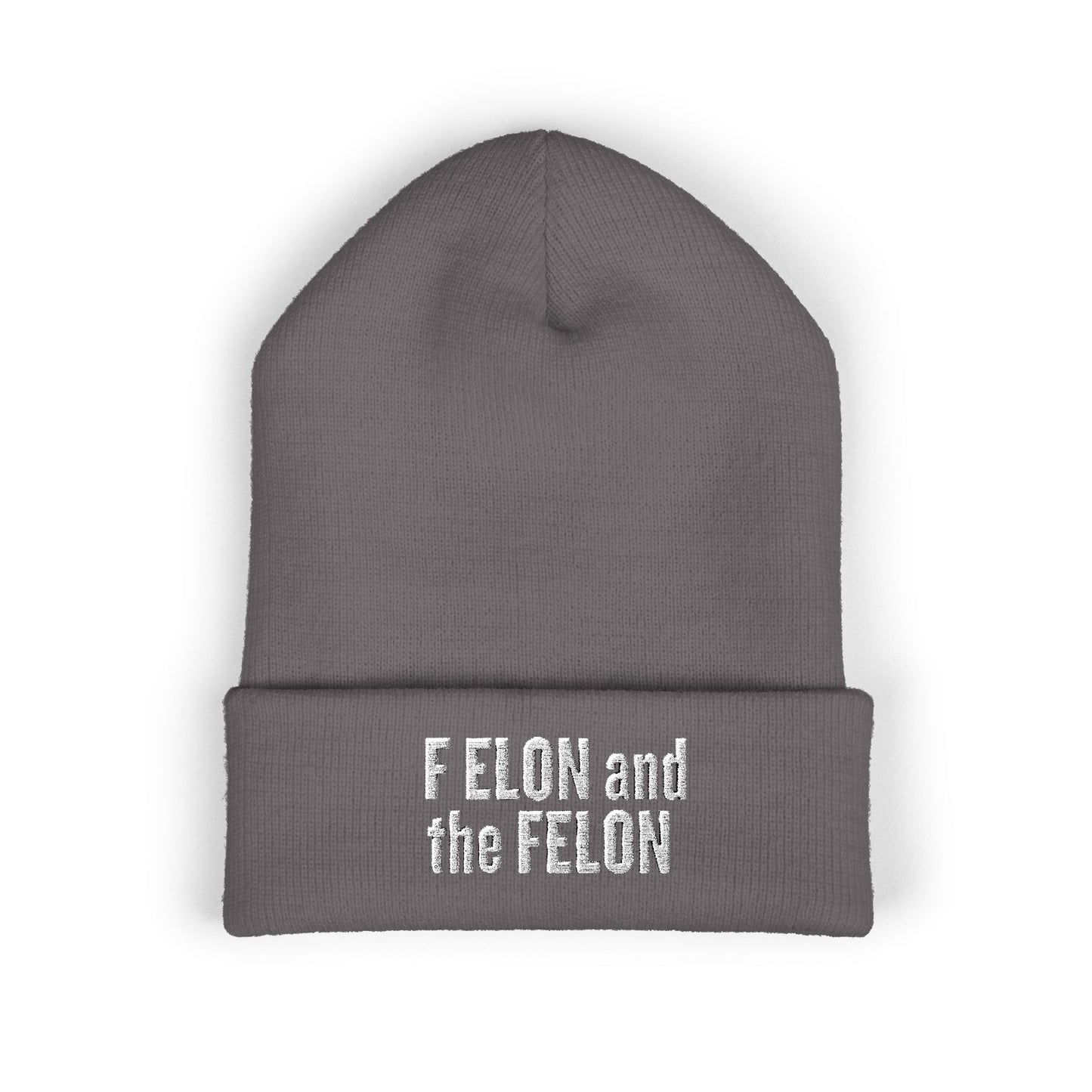 F ELON and the FELON Classic Cuffed Beanie, Embroidered Beanie Hat, Eco-Friendly Accessories, Winter Warm Hat, Political Headgear
