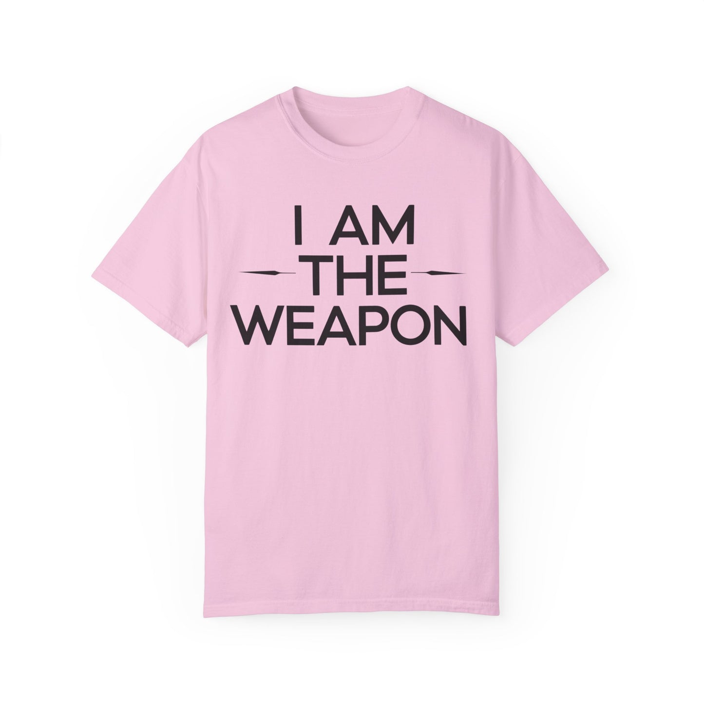 Unisex Garment-Dyed T-shirt - Motivational 'I Am The Weapon' Quote