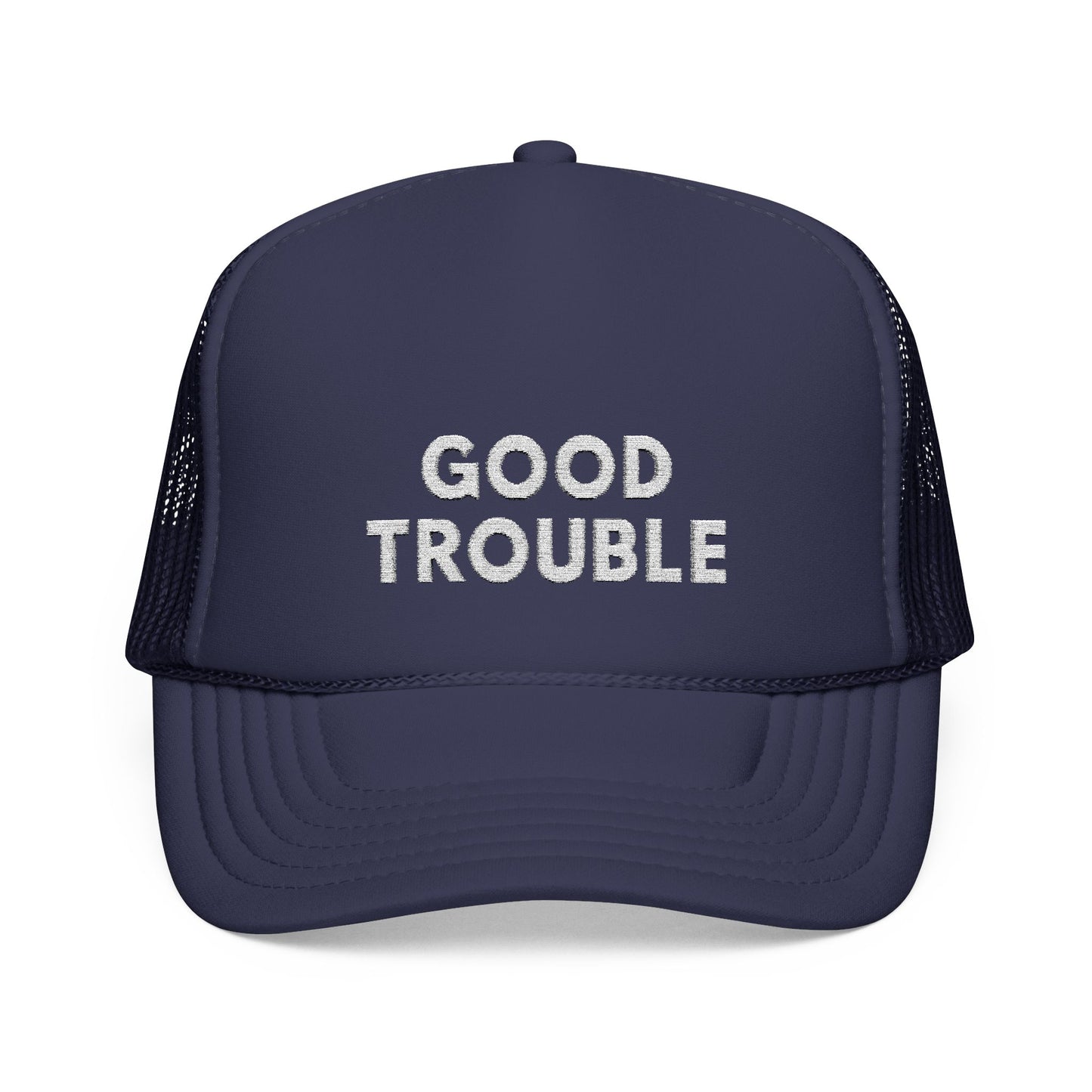 Good Trouble Foam Trucker Hat, Embroidered Adjustable Dad Hat, Summer Essential Gift, Embroidered Cap for Outdoor Events, Summer Accessory