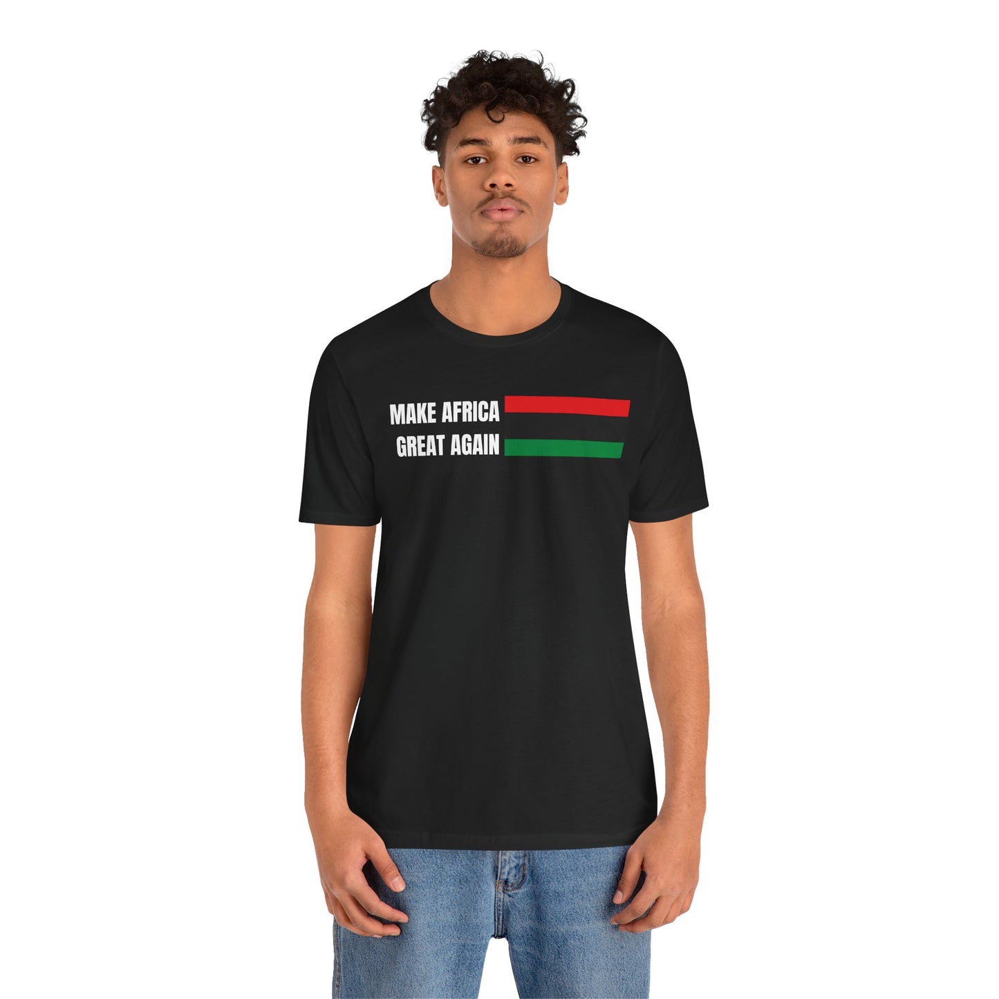 Make Africa Great Again Tee - Unisex Jersey Short Sleeve Shirt, Statement Tee, Gift for Activists, Casual Wear, Black History Month,
