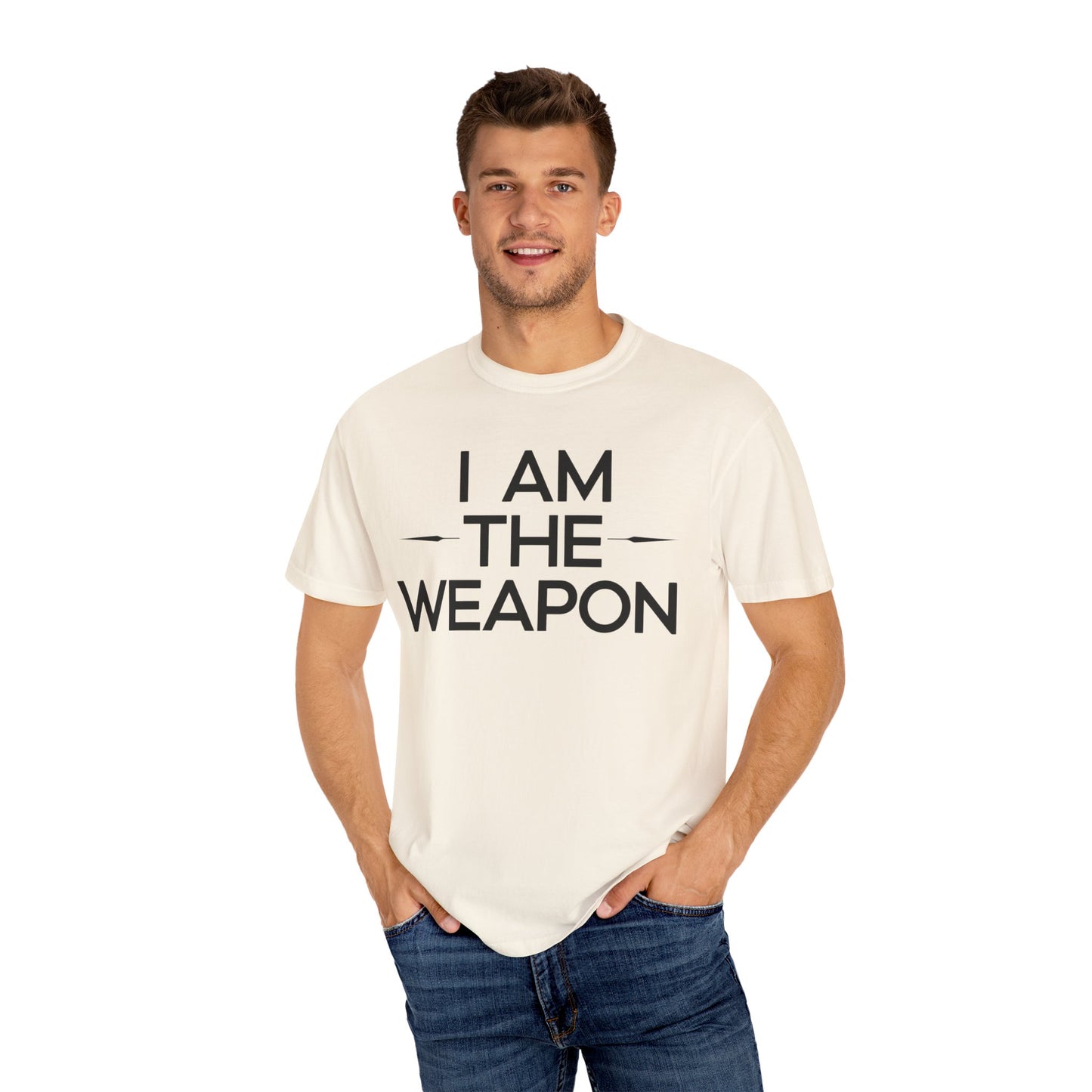 Unisex Garment-Dyed T-shirt - Motivational 'I Am The Weapon' Quote