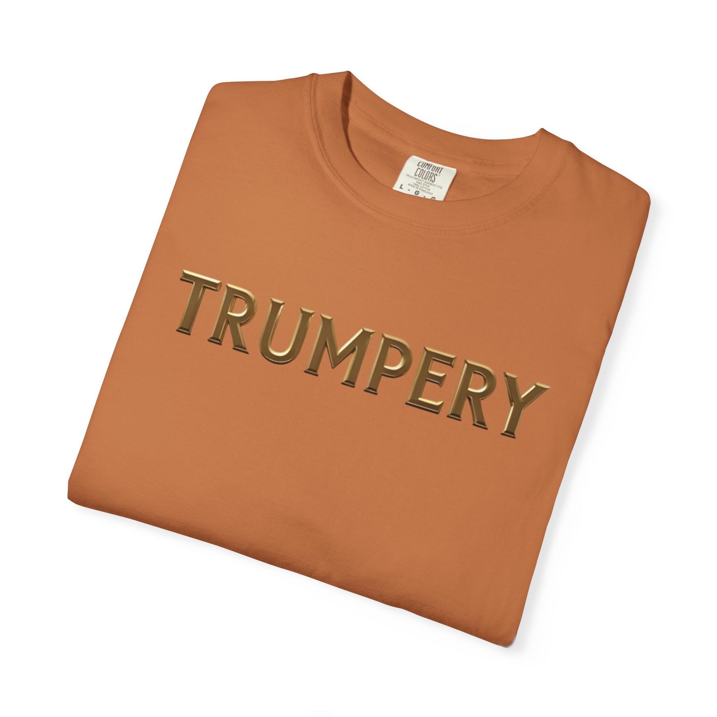 Trumpery - Unisex Garment-Dyed T-shirt