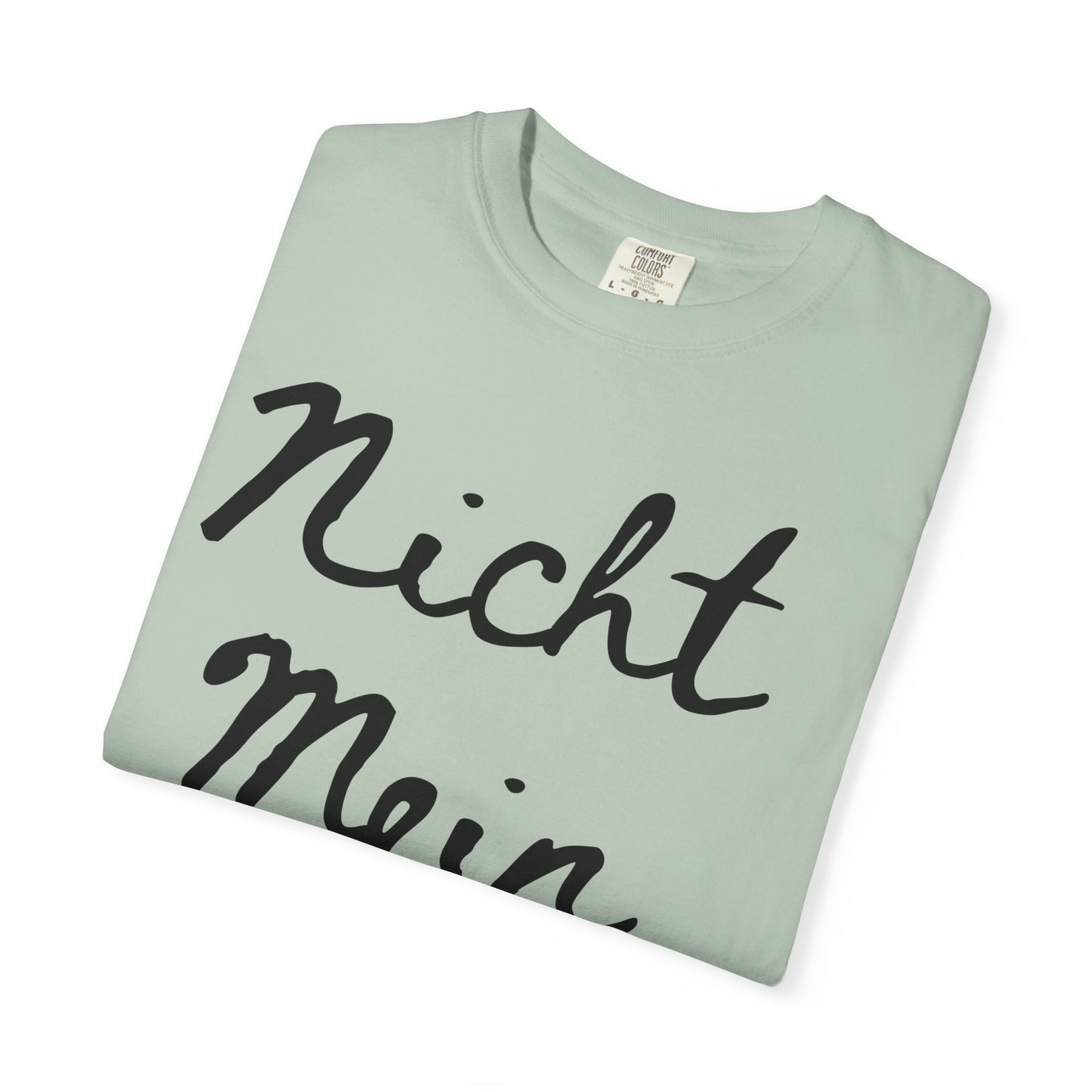 Nicht Mein Führer Unisex T-Shirt - Activism Tee