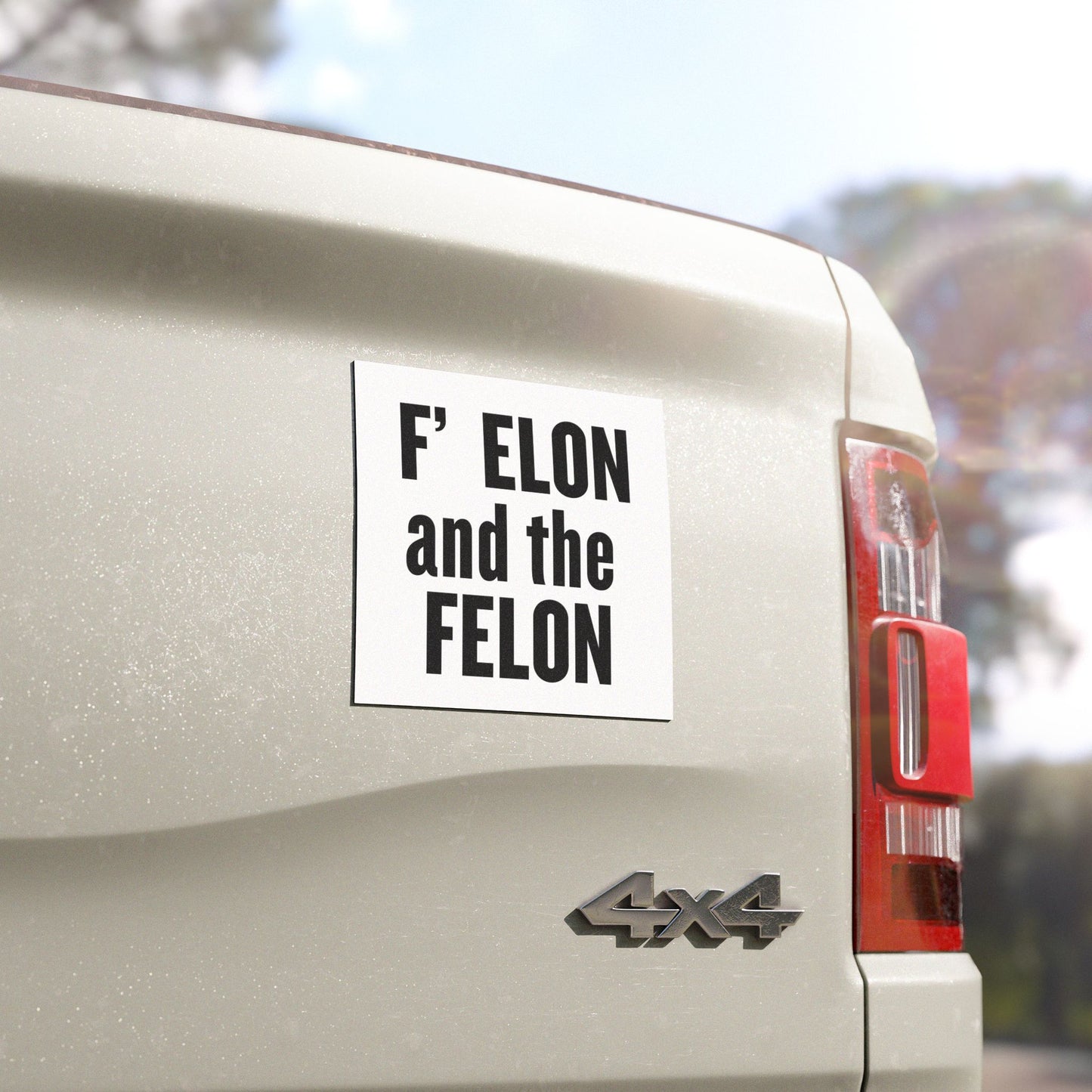 Bold Car Magnet: F ELON and the FELON - Perfect for Political Statements