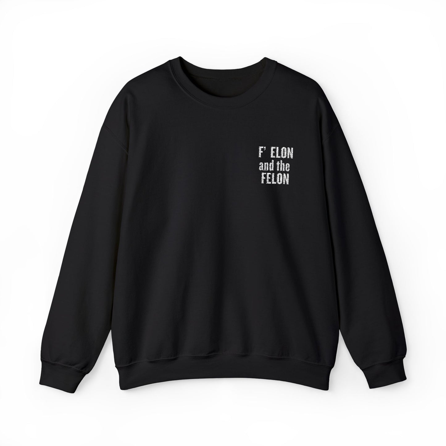 F elon and the Felon Unisex Heavy Blend™ Crewneck Sweatshirt - Comfy Streetwear for Casual Days