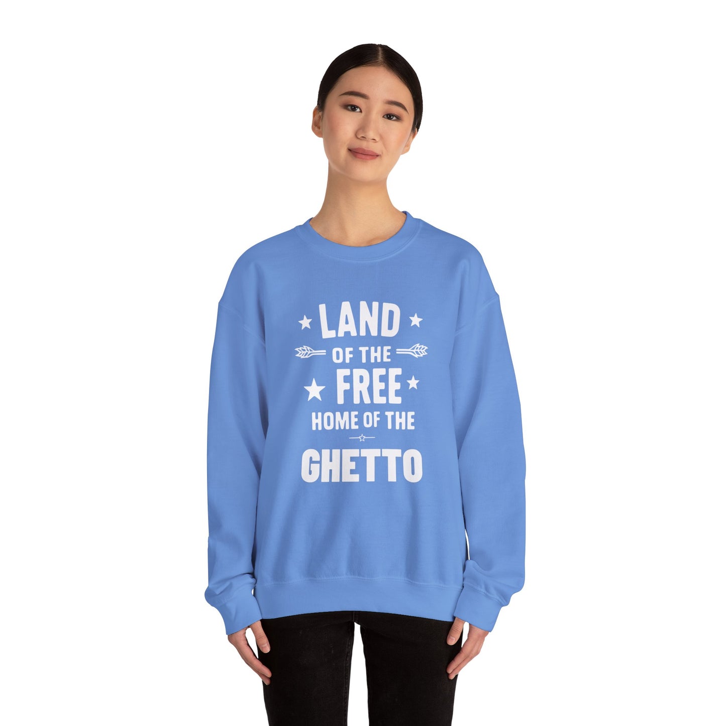 Land of The Free Home of The Ghetto Unisex Crewneck Sweatshirt, Summer Accessory, Economic Strike, Economic Black Out