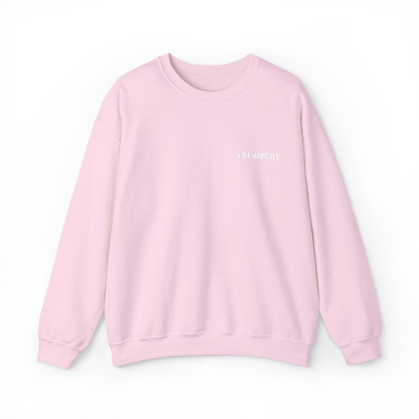 Trumpery Embroidered Unisex Crewneck Sweatshirt - Comfort Meets Activism