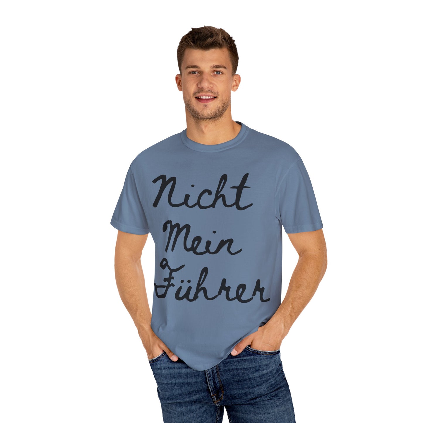 Nicht Mein Führer Unisex T-Shirt - Activism Tee