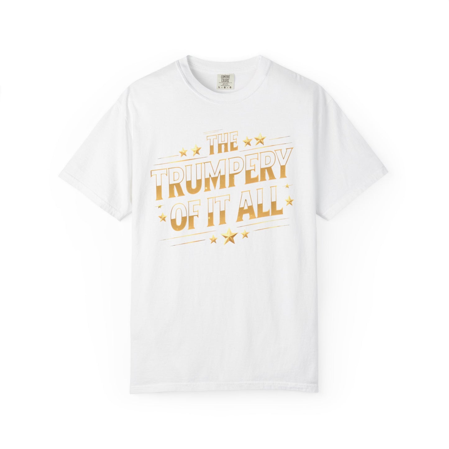Trumpery - Unisex Garment-Dyed T-shirt
