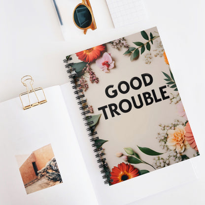 Good Trouble - Spiral Notebook - Ruled Line