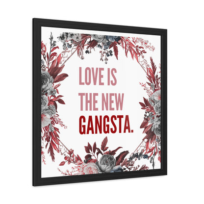 Framed Bouquet Poster - Love is the New Gangsta, Romantic Wall Art, Gift for Couples, Home Decor, Inspirational Print