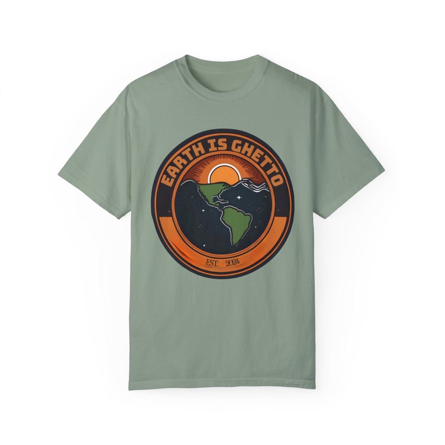 Earth is Ghetto  - Unisex Garment-Dyed T-shirt