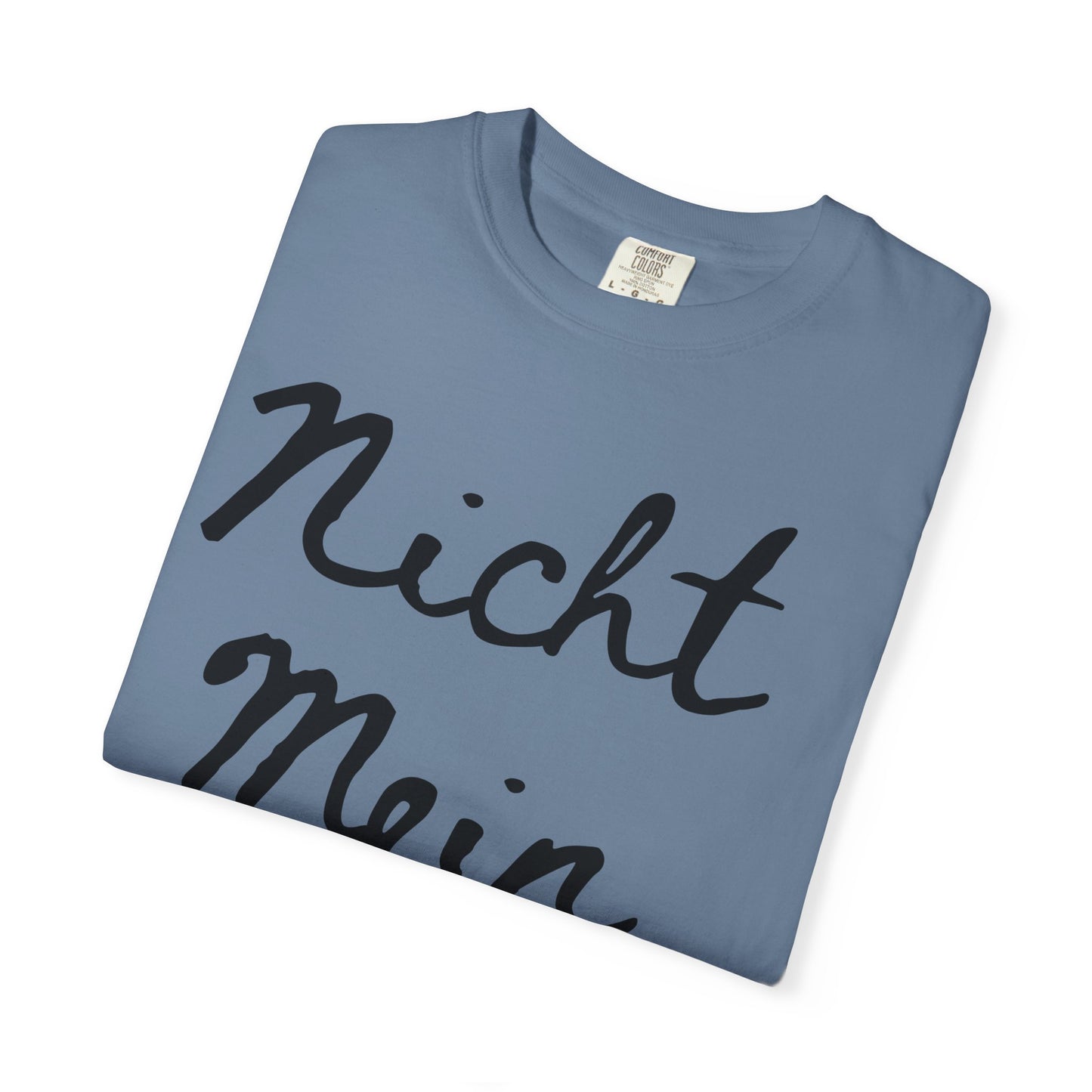 Nicht Mein Führer Unisex T-Shirt - Activism Tee