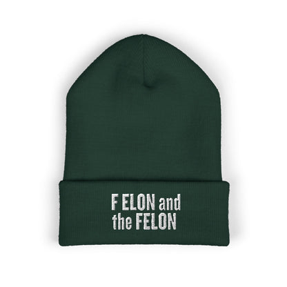 F ELON and the FELON Classic Cuffed Beanie, Embroidered Beanie Hat, Eco-Friendly Accessories, Winter Warm Hat, Political Headgear