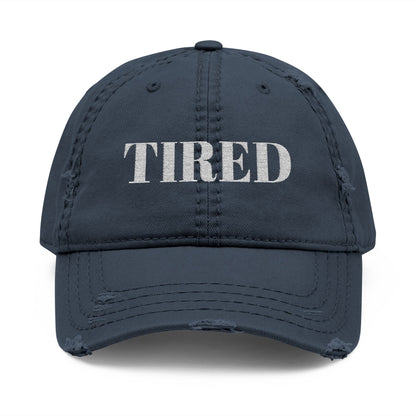 Tired Distressed Dad Hat, Relaxed Cap, Gift for Dads, Casual Wear, Trendy Statement Hat