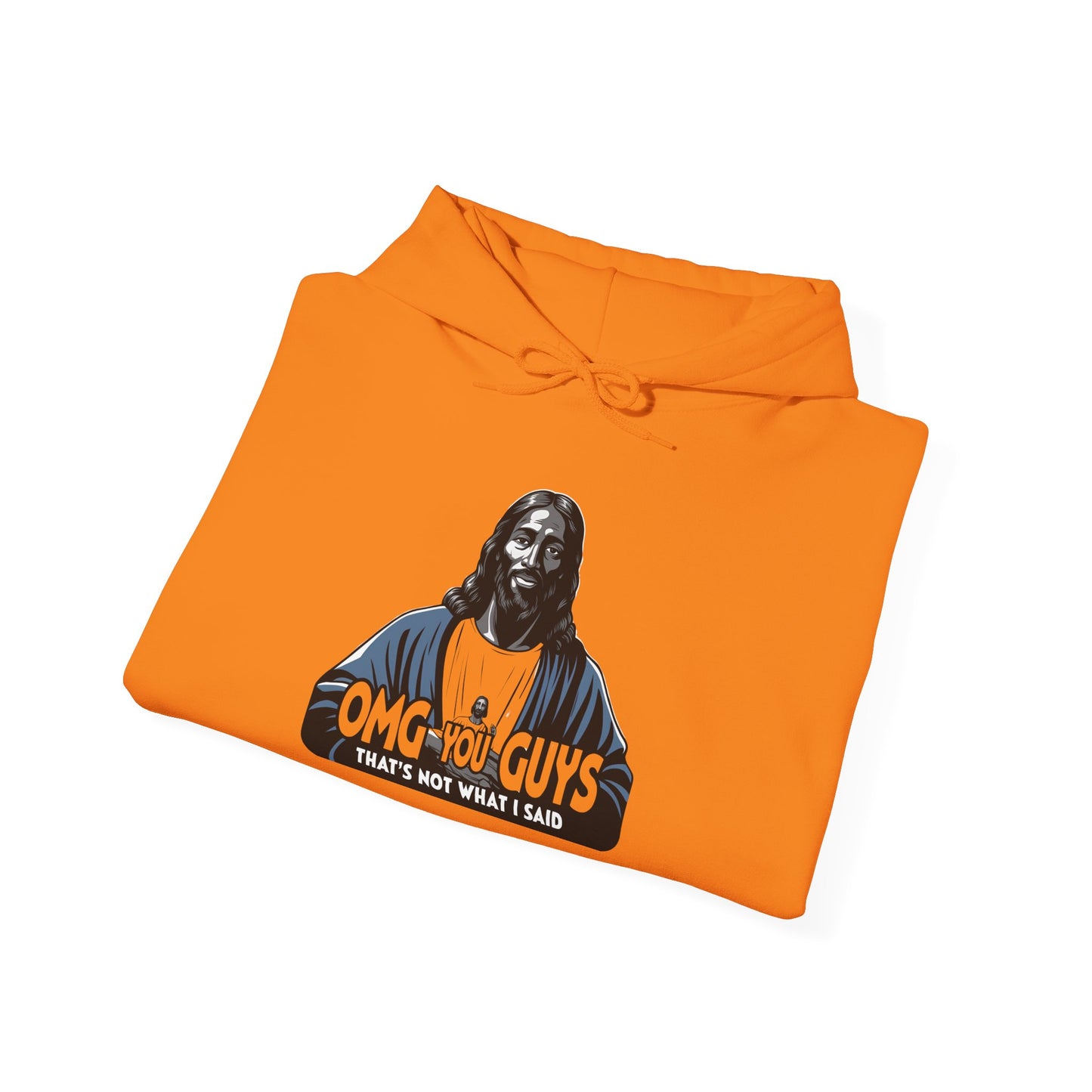 Unisex Heavy Blend™ Hooded Sweatshirt - "Thats Not What I Said Jesus" Humor