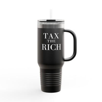 Tax The Rich Insulated Travel Mug, 40oz, Perfect Gift for Coffee Lovers, Road Trips, and Hands Off Protest Tumbler