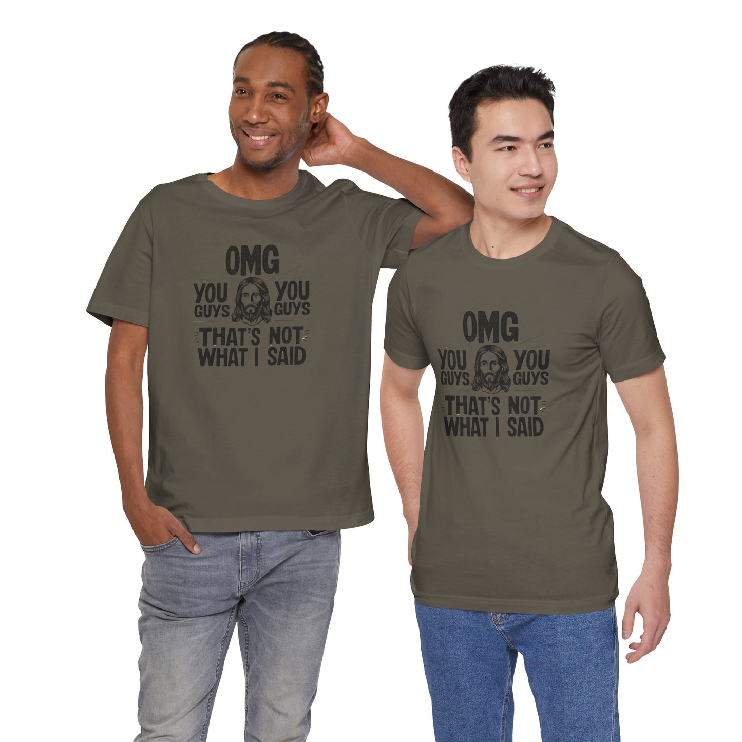 Thats Not What I Said Jesus Tee - Unisex Jersey Short Sleeve Shirt, Statement Tee, Gift for Activists, Casual Wear, Black History Month,