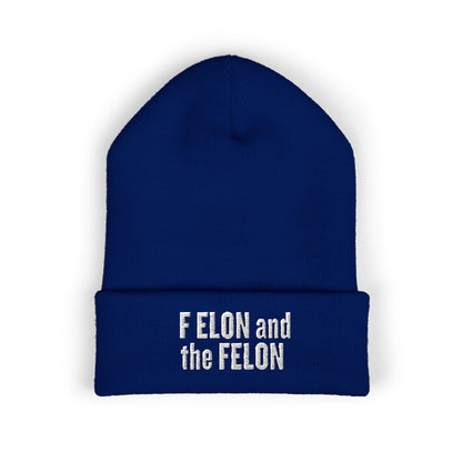F ELON and the FELON Classic Cuffed Beanie, Embroidered Beanie Hat, Eco-Friendly Accessories, Winter Warm Hat, Political Headgear