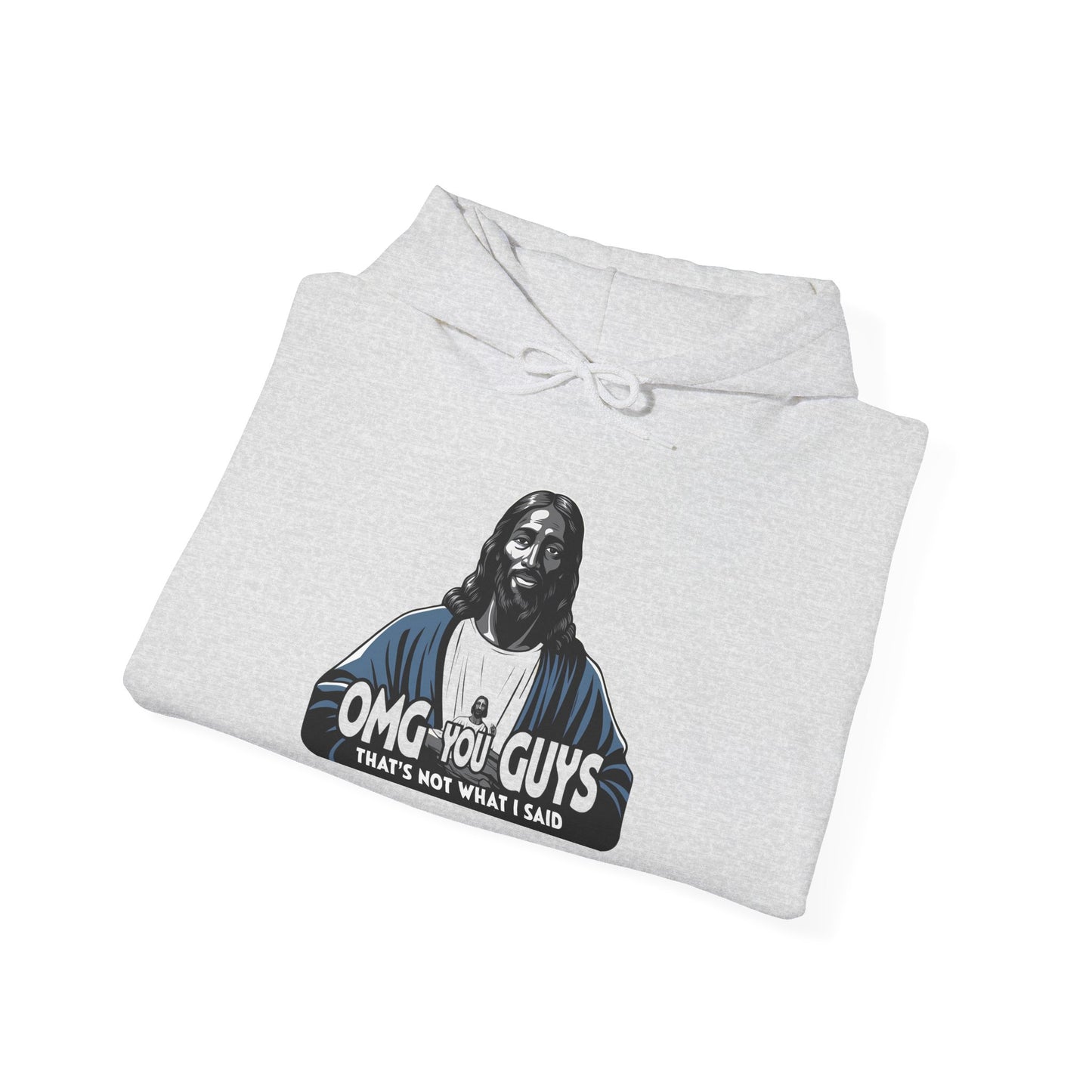 Unisex Heavy Blend™ Hooded Sweatshirt - "Thats Not What I Said Jesus" Humor