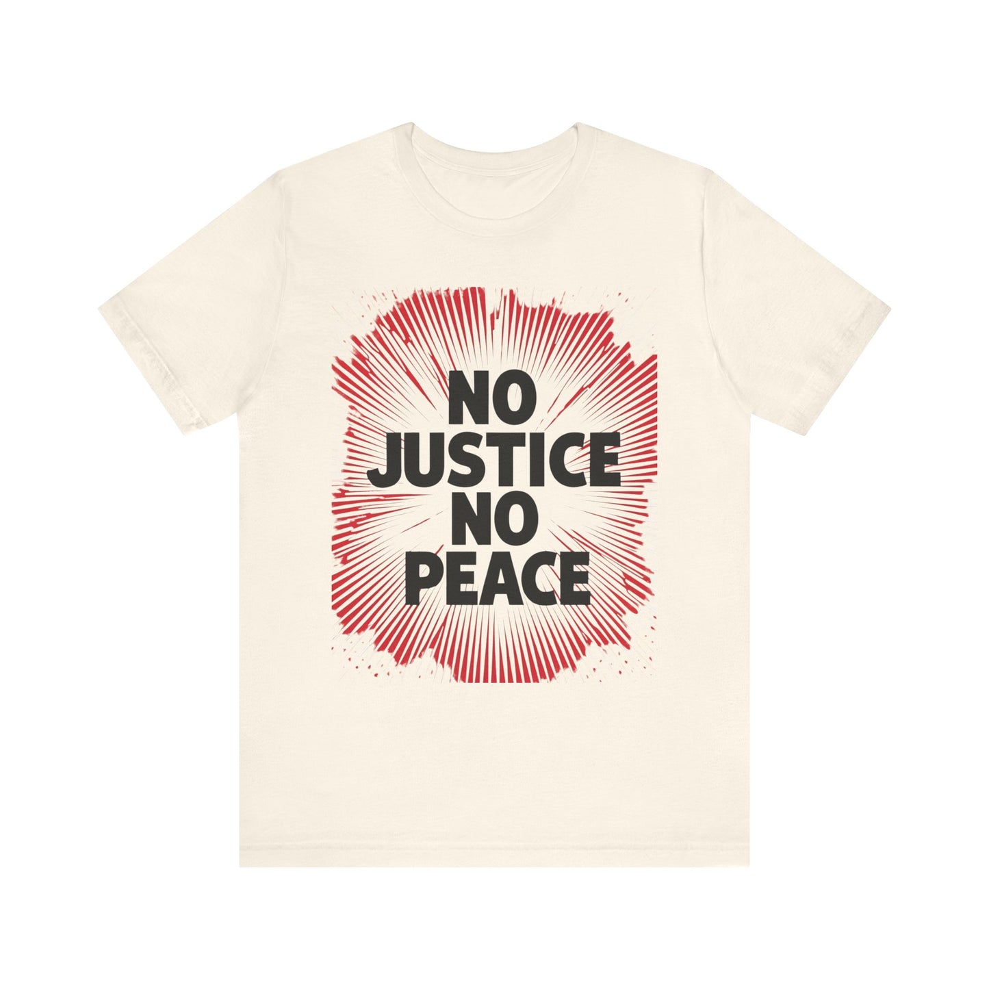 No Justice No Peace Tee - Unisex Jersey Short Sleeve Shirt, Statement Tee, Gift for Activists, Casual Wear, Hands Off Protest
