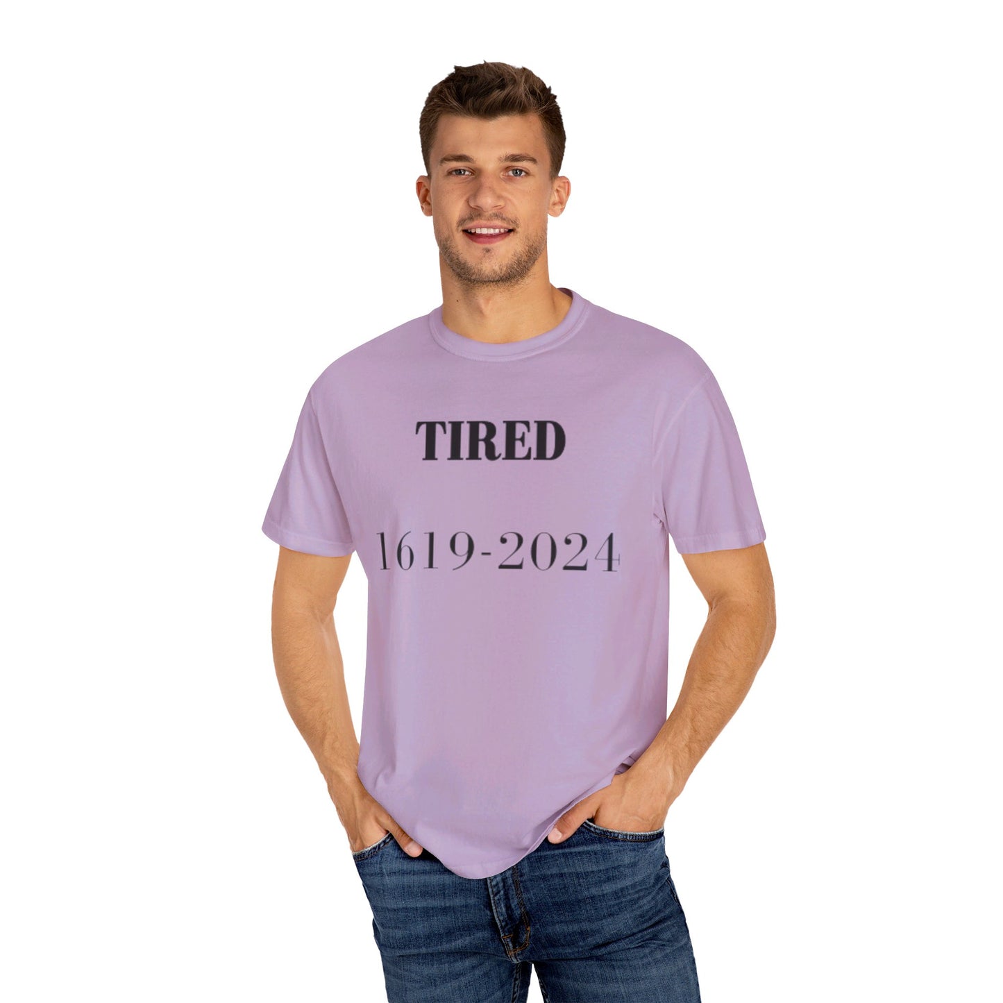 Tired  - Unisex Garment-Dyed T-shirt