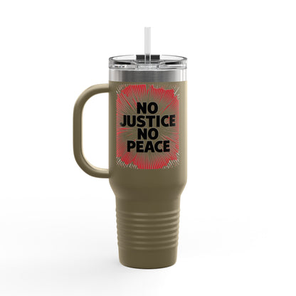 No Justice No Peace Insulated Travel Mug, 40oz, Perfect Gift for Coffee Lovers, Road Trips, and Hands Off Protest Tumbler