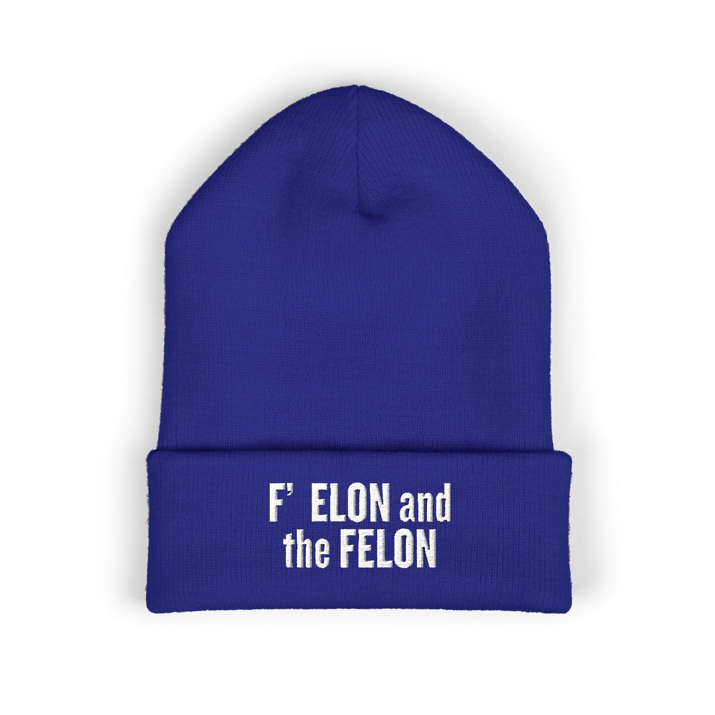 F ELON and the FELON Classic Cuffed Beanie, Embroidered Beanie Hat, Eco-Friendly Accessories, Political Headgear