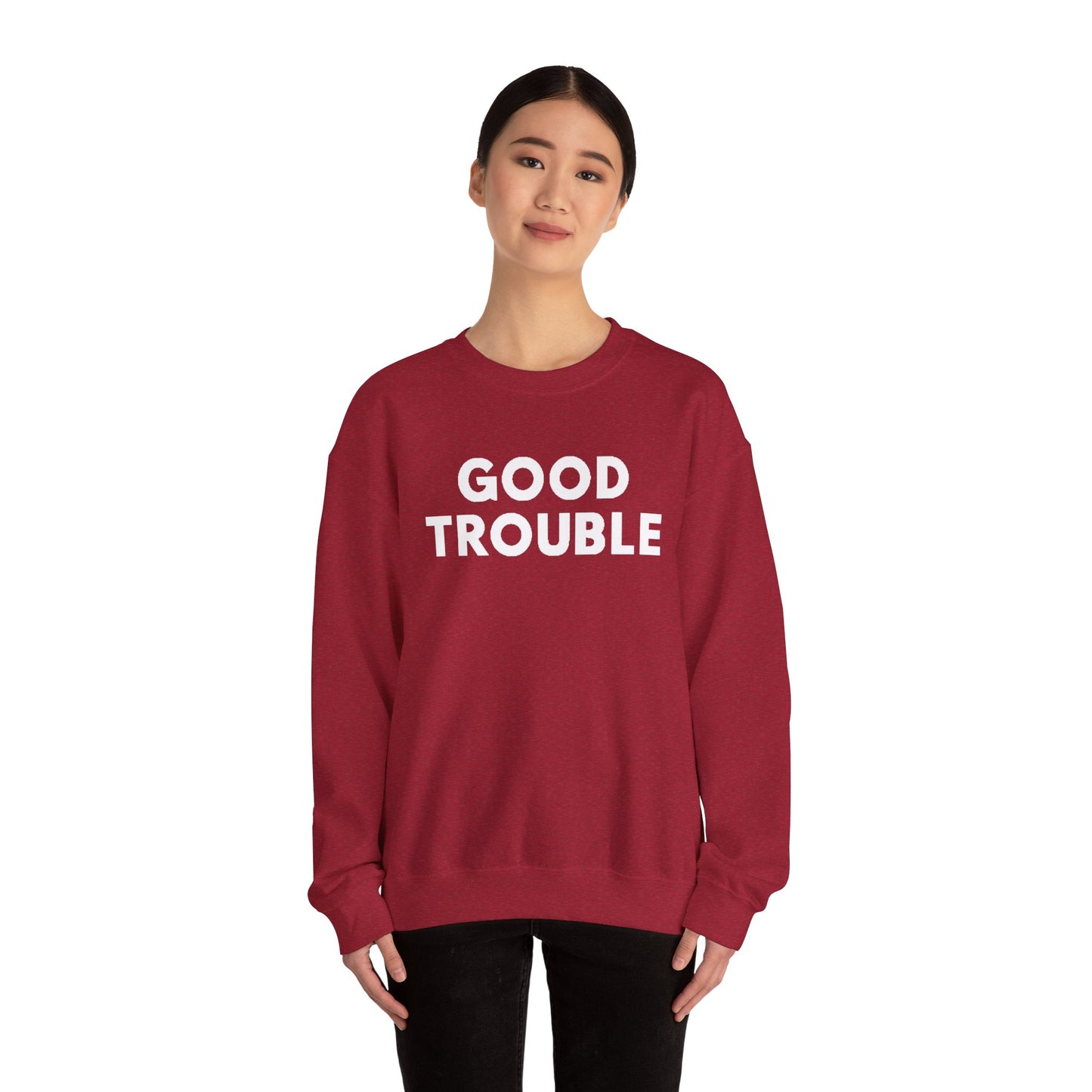 Good Trouble Crewneck Sweatshirt - Cozy Unisex Pullover for Activists, Perfect Gift for Birthdays, Holidays, Casual Wear