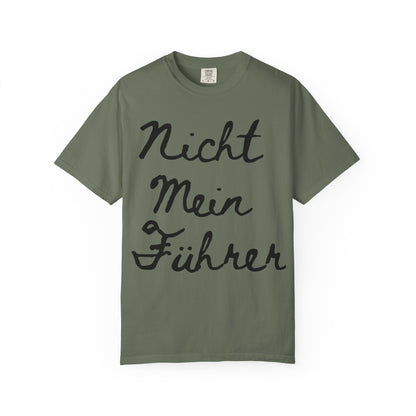 Nicht Mein Führer Unisex T-Shirt - Activism Tee