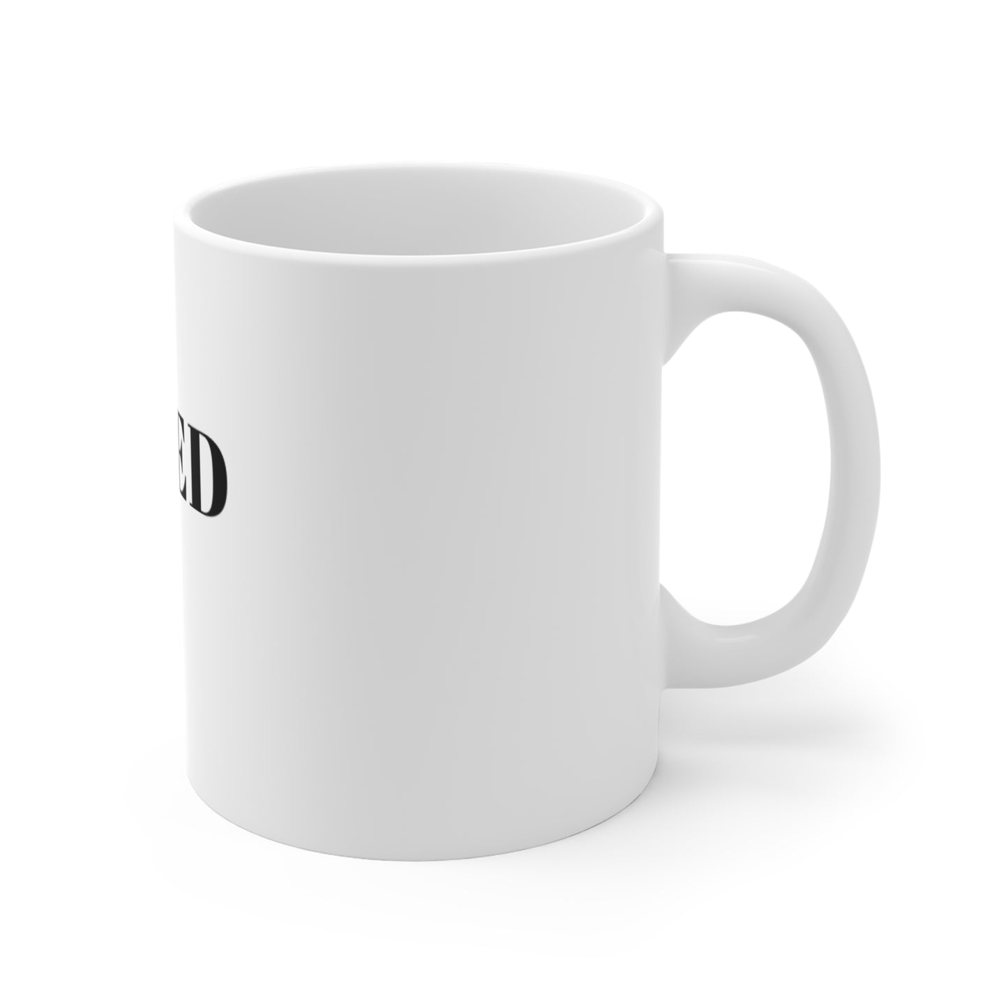 Tired - Mug 11oz