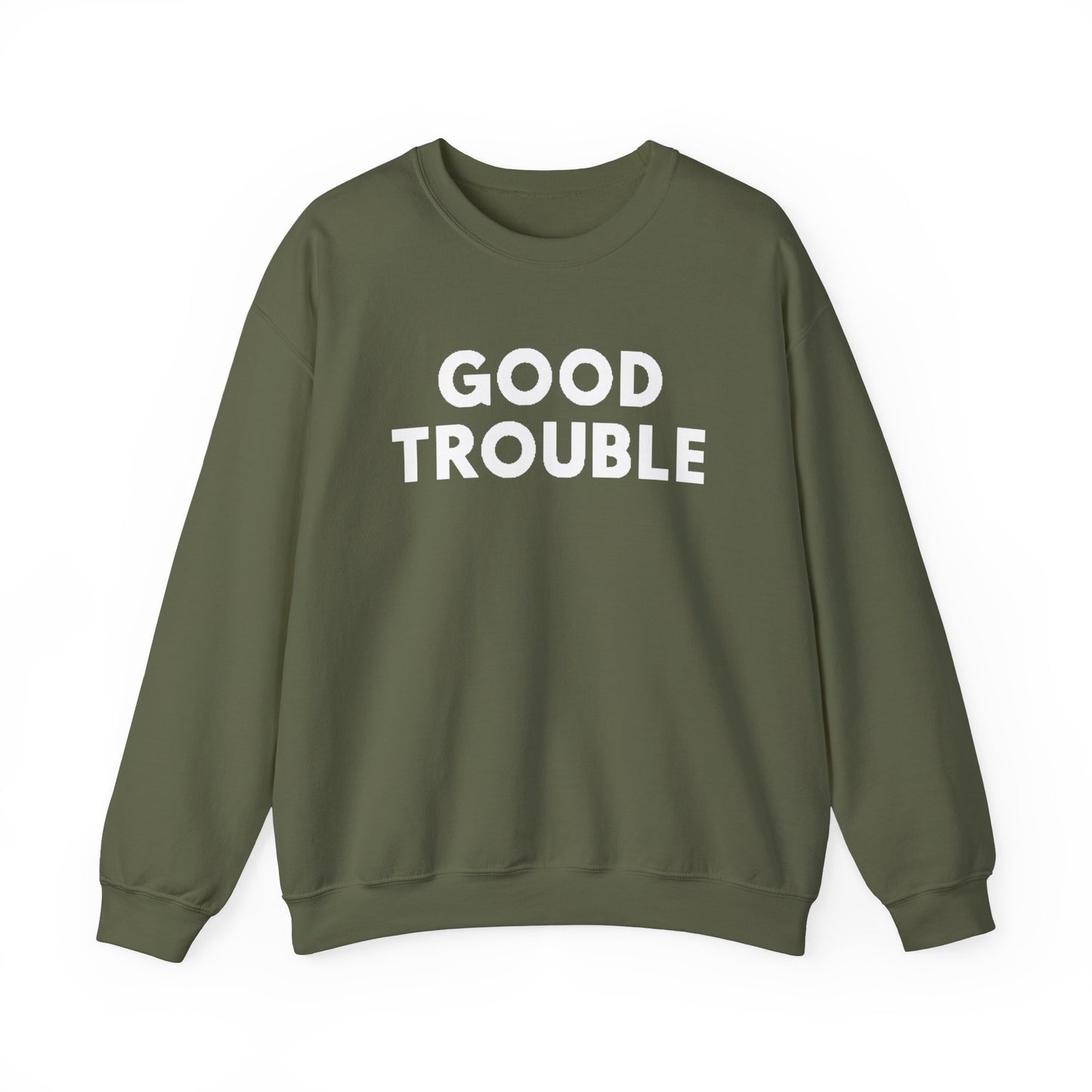 Good Trouble Crewneck Sweatshirt - Cozy Unisex Pullover for Activists, Perfect Gift for Birthdays, Holidays, Casual Wear
