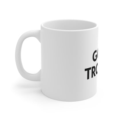 Good Trouble - Mug 11oz