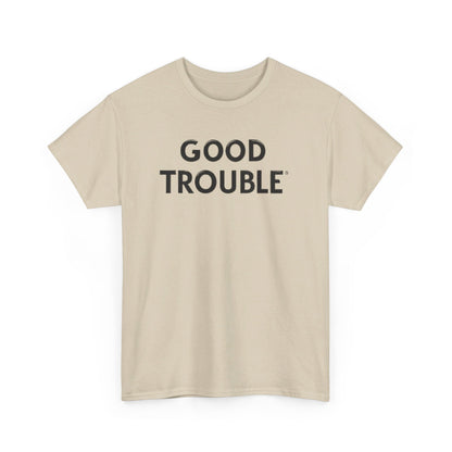 Good Trouble - Unisex Heavy Cotton Tee