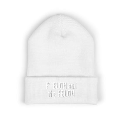 F ELON and the FELON Classic Cuffed Beanie, Embroidered Beanie Hat, Eco-Friendly Accessories, Political Headgear