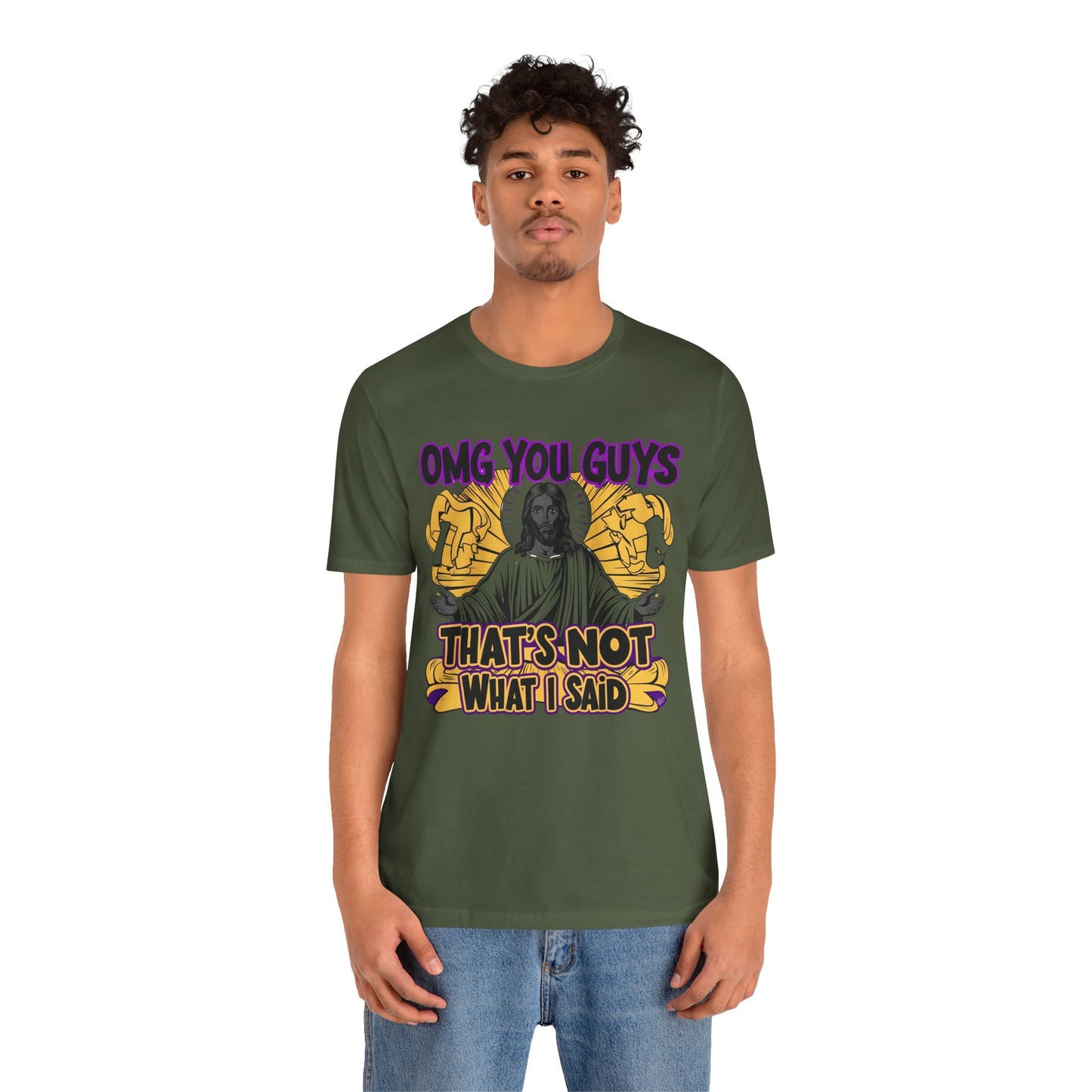 Thats Not What I Said Jesus Tee - Unisex Jersey Short Sleeve Shirt, Statement Tee, Gift for Activists, Casual Wear, Black History Month,