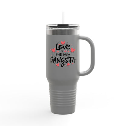 Love is the New Gangsta Insulated Travel Mug, 40oz, Perfect Gift for Coffee Lovers, Road Trips, and Hands Off Protest Tumbler