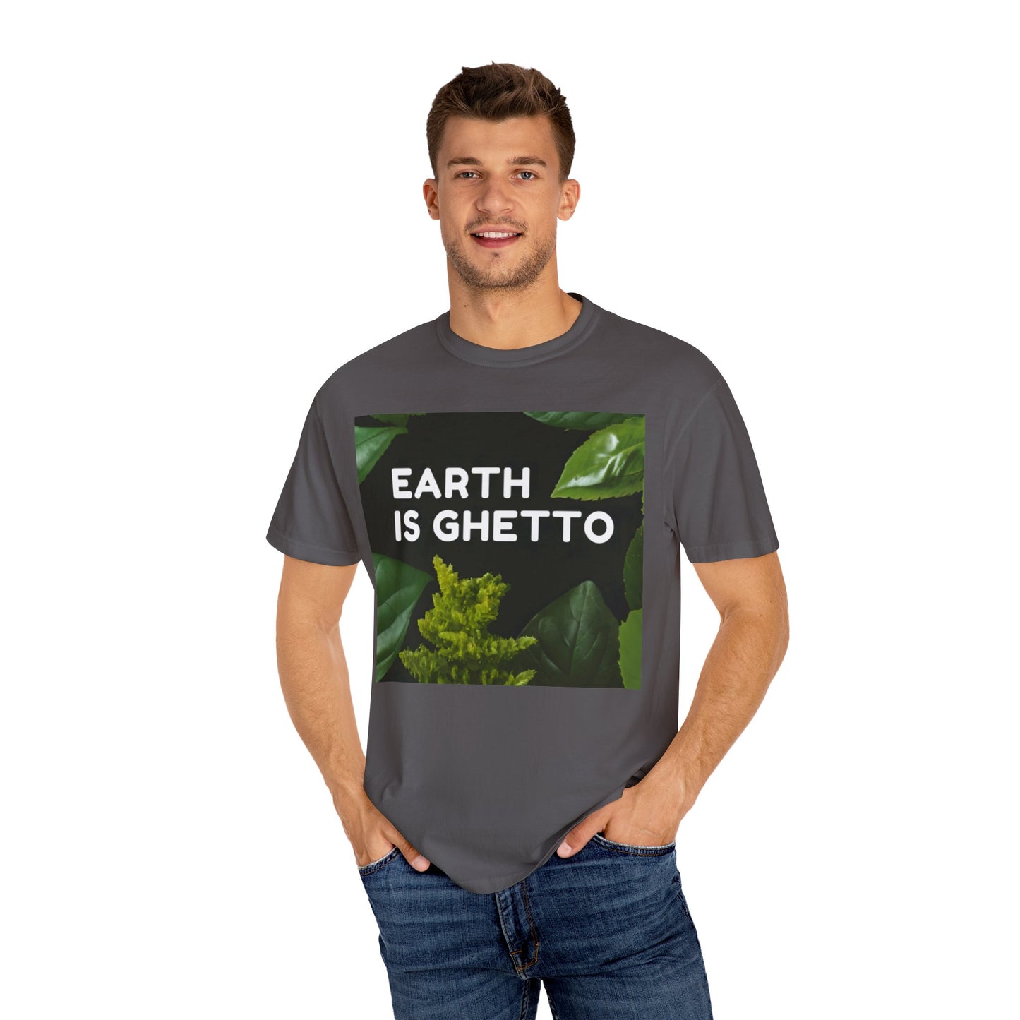 Earth is Ghetto  - Unisex Garment-Dyed T-shirt