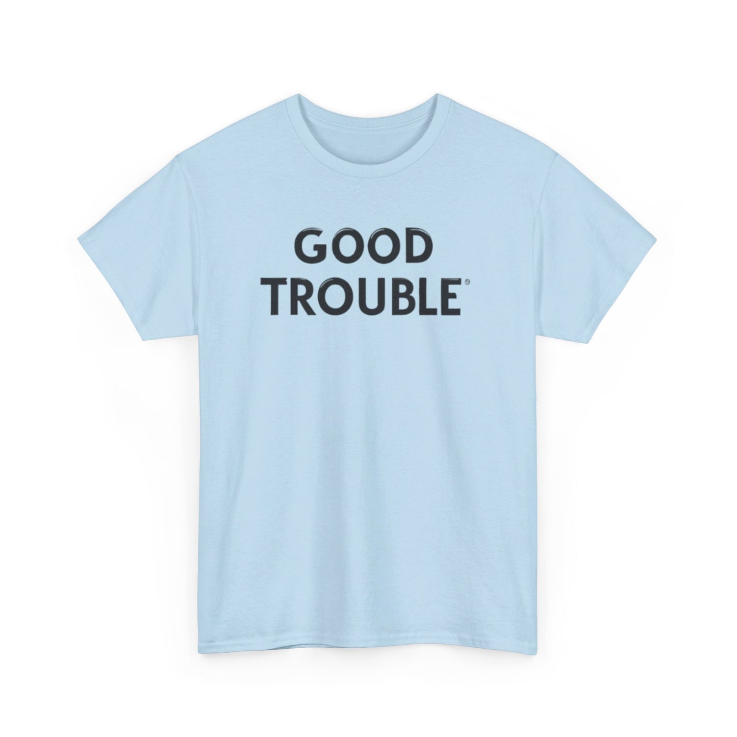 Good Trouble - Unisex Heavy Cotton Tee