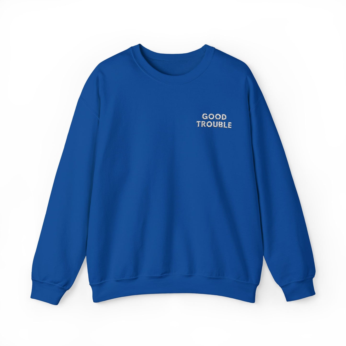 GoodTrouble Embroidered Unisex Crewneck Sweatshirt - Comfort Meets Activism