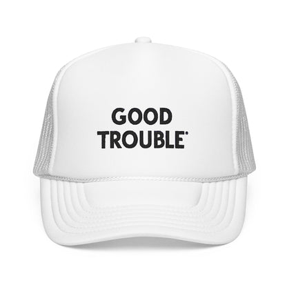 Good Trouble Foam Trucker Hat, Embroidered Adjustable Dad Hat, Summer Essential Gift, Embroidered Cap for Outdoor Events, Summer Accessory