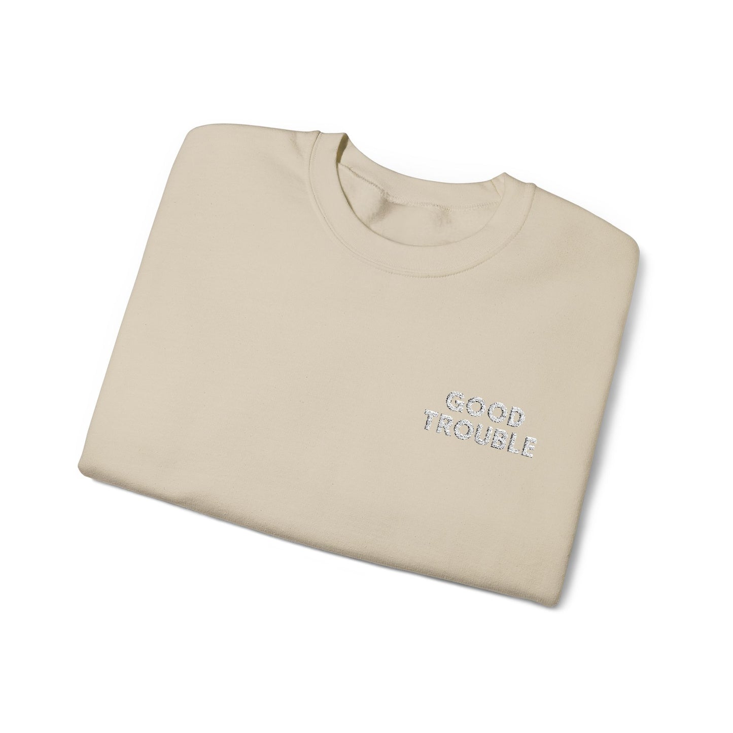 GoodTrouble Embroidered Unisex Crewneck Sweatshirt - Comfort Meets Activism